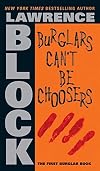 Burglars Can't Be Choosers