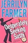 Desperately Seeking Sushi