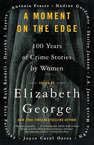 A Moment on the Edge: 100 Years of Crime Stories by Women book cover