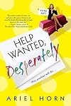 Help Wanted, Desperately