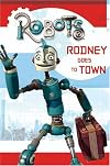 Robots: Rodney Goes to Town