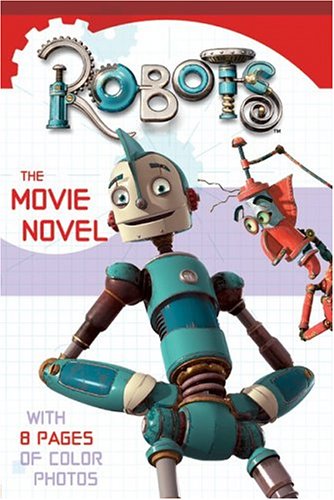 Robots: The Movie Novel book cover