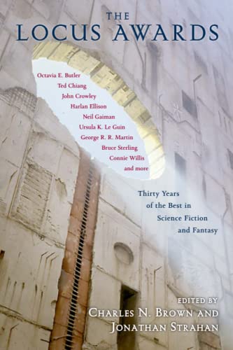 The Locus Awards: Thirty Years of the Best in Science Fiction and Fantasy book cover