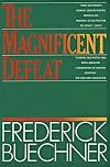 The Magnificent Defeat