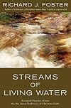 Streams of Living Water: Celebrating the Great Traditions of Christian Faith
