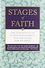 Stages of Faith: The Psychology of Human Development - James W. Fowler