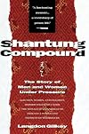 Shantung Compound: The Story of Men and Women Under Pressure