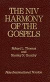 The NIV Harmony of the Gospels