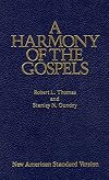 A Harmony of the Gospels: New American Standard Edition