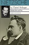 Nietzsche, Vol. 1: The Will to Power as Art, Vol. 2: The Eternal Recurrance of the Same