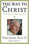 The Way to Christ: Spiritual Exercises