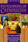 The HarperCollins Encyclopedia of Catholicism