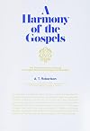 A Harmony of the Gospels
