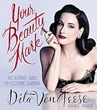 Your Beauty Mark: The Ultimate Guide to Eccentric Glamour
