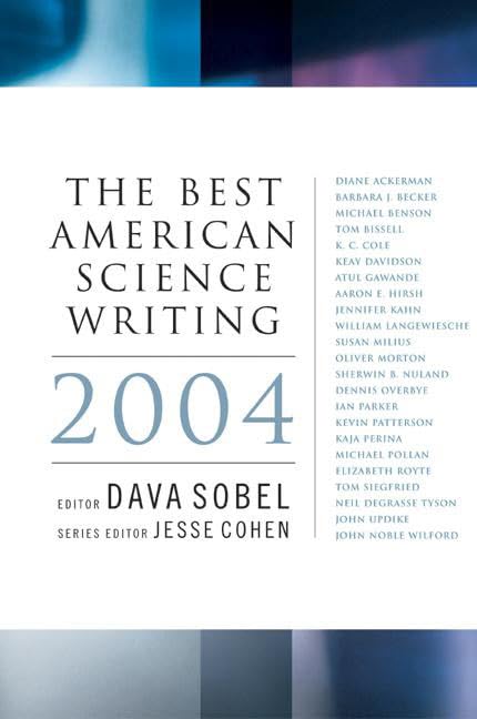 The Best American Science Writing 2004 (By: Jesse Cohen,Dava Sobel) cover