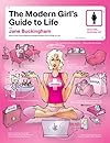 The Modern Girl's Guide to Life