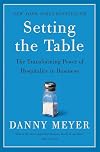 Setting the Table: The Transforming Power of Hospitality in Business