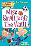 Miss Small Is off the Wall!