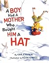 A Boy Had a Mother Who Bought Him a Hat
