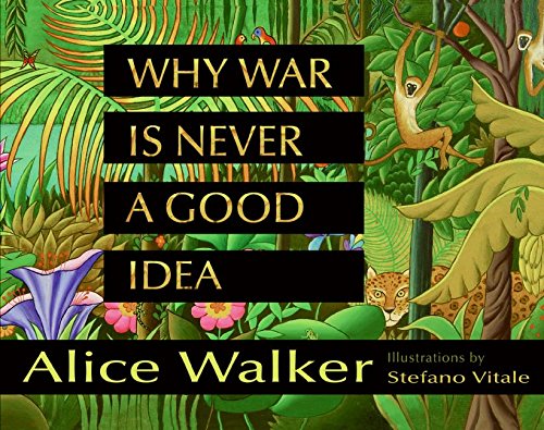 Why War Is Never a Good Idea book cover