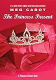 The Princess Present A Princess Diaries Book Princess Diaries Vol 6 12