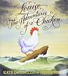 Louise, The Adventures of a Chicken