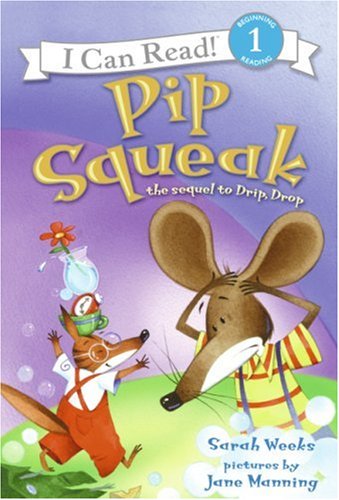 Pip Squeak (By: Jane Manning,Sarah Weeks) cover