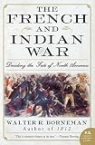 The French And Indian War Deciding The Fate Of North America Ps