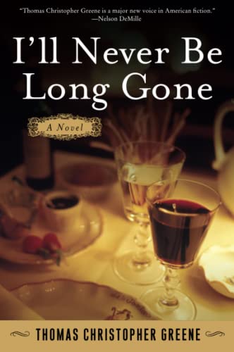 I'll Never Be Long Gone book cover