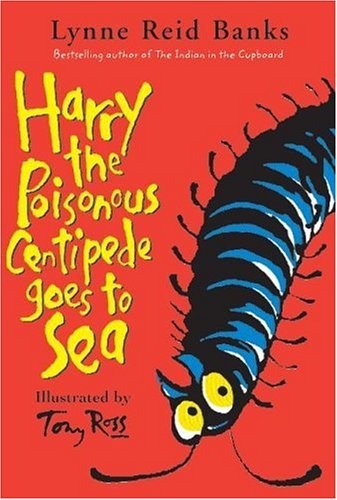 Harry the Poisonous Centipede Goes to Sea book cover