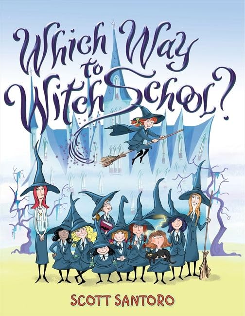Cover of Which Way to Witch School?
