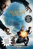 A Series of Unfortunate Events: The Ominous Omnibus (Books 1-3): The Bad Beginning/The Reptile Room/The Wide Window