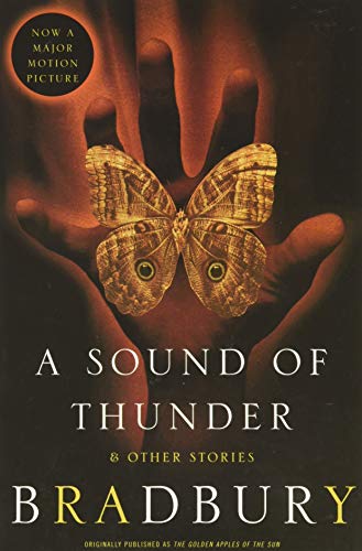 A Sound of Thunder and Other Stories book cover
