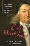 Salem Witch Judge: The Life and Repentance of Samuel Sewall