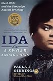 Ida: A Sword Among Lions: Ida B. Wells and the Campaign Against Lynching