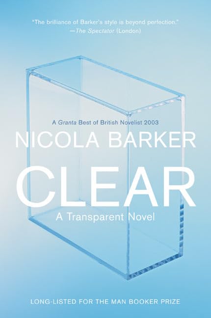 Clear: A Transparent Novel book cover