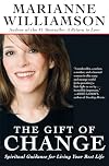 The Gift of Change: Spiritual Guidance for Living Your Best Life