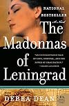 The Madonnas of Leningrad: A Novel