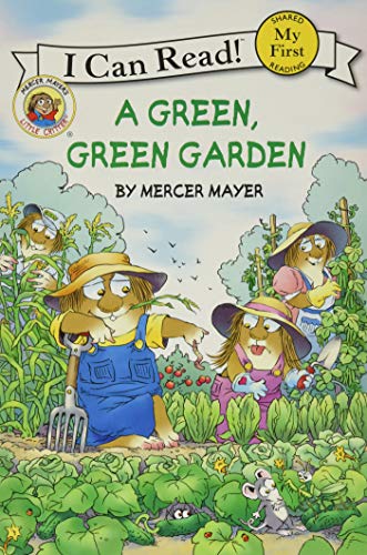 Little Critter: A Green Green Garden