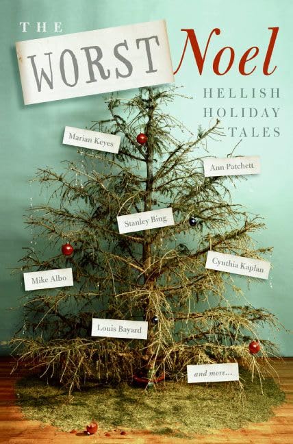 The Worst Noel: Hellish Holiday Tales book cover