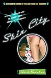 Skin City: Behind the Scenes of the Las Vegas Sex Industry