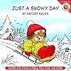 Just a Snowy Day