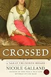 Crossed: A Tale of the Fourth Crusade
