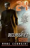 24 Declassified: Operation Hell Gate