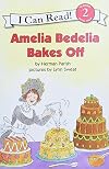 Amelia Bedelia Bakes Off
