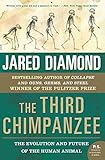 The Third Chimpanzee The Evolution And Future Of The Human Animal