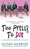 Too Pretty to Die