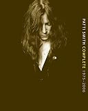 Patti Smith Complete 19752006 Lyrics Reflections Notes For The Future