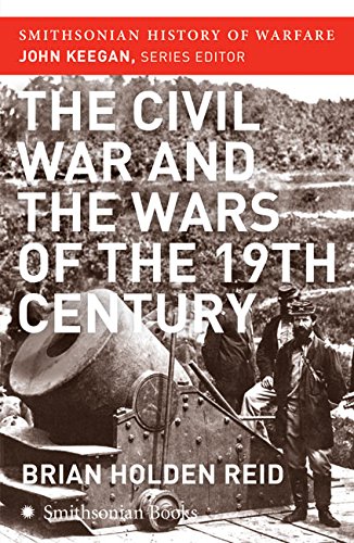 The Civil War and the Wars of the Nineteenth Century book cover