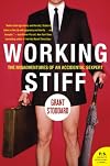 Working Stiff: The Misadventures of an Accidental Sexpert (P.S.)